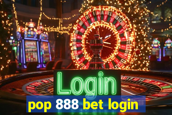 pop 888 bet login